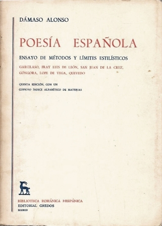 POESIA ESPAÑOLA ENSAYO DE METODOS Y LIMITES ESTILISTICOS - ESTUDIOS Y ENSAYOS 1