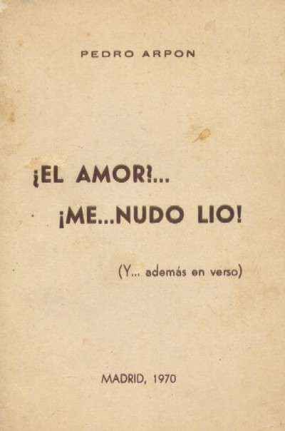 ¿EL AMOR¿ ¡MENUDO LIO!