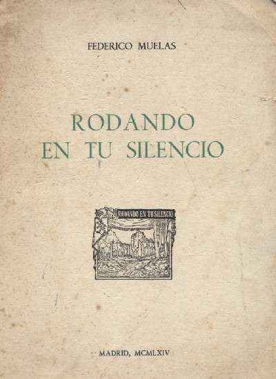 RODANDO EN TU SILENCIO