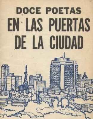 DOCE POETAS EN LA PUERTA DE LA CIUDAD