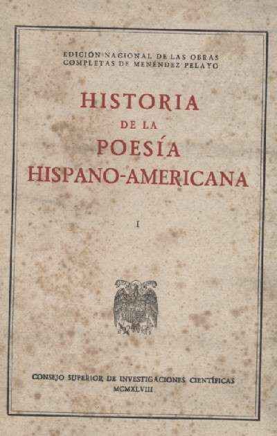 HISTORIA DE LA POESIA HISPANO - AMERICANA. 2 TOMOS