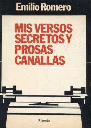 MIS VERSOS Y PROSAS CANALLAS