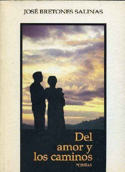 DEL AMOR Y LOS CAMINOS