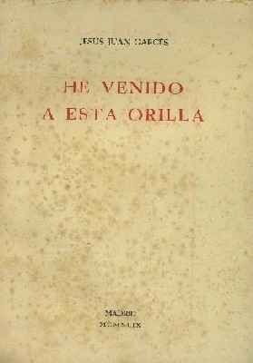 HE VENIDO A ESTA ORILLA