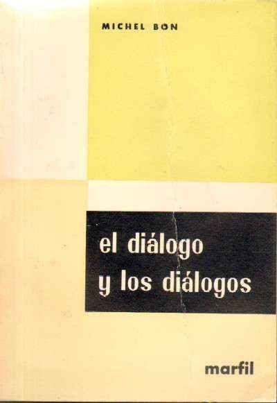 EL DIALOGO Y LOS DIALOGOS
