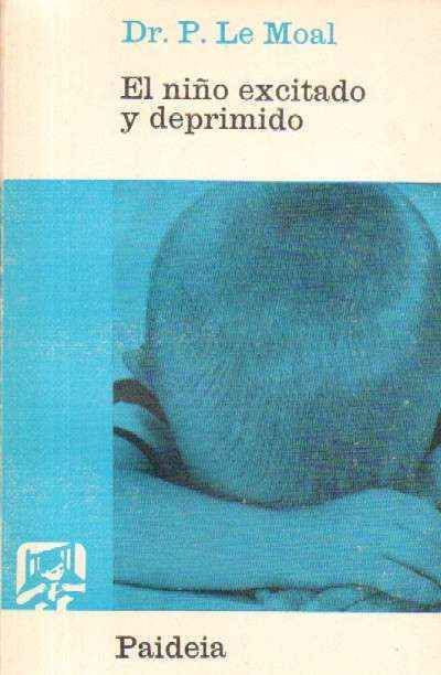 EL NIÑO EXCITADO Y DEPRIMIDO