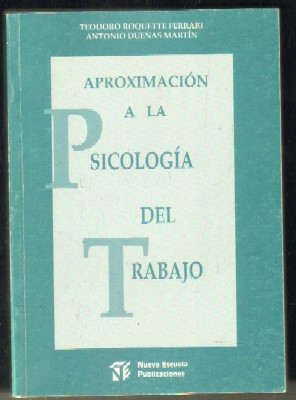 APROXIMACIÓN A LA PSICOLOGÍA DEL TRABAJO