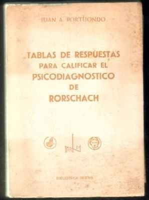 TABLAS DE RESPUESTAS PARA CALIFICAR EL PSICODIAGNÓSTICO DE RORSCHACH