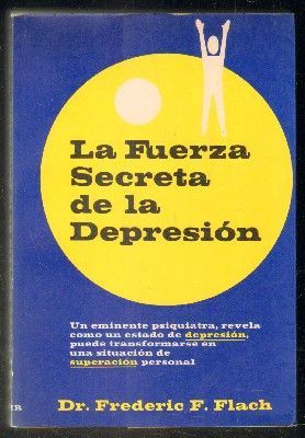 LA FUERZA SECRETA DE LA DEPRESIÓN