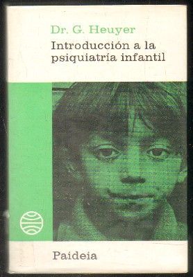 INTRODUCCIÓN A LA PSIQUIATRÍA INFANTIL