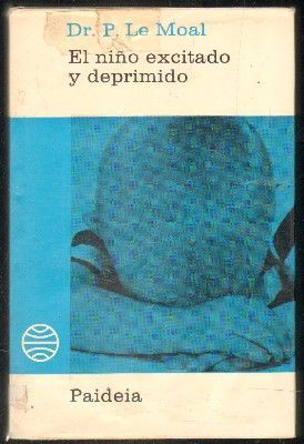 EL NIÑO EXCITADO Y DEPRIMIDO