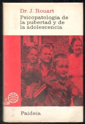 PSICOPATOLOGÍA DE LA PUBERTAD Y DE LA ADOLESCENCIA