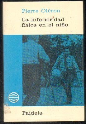 LA INFERIORIDAD FÍSICA EN EL NIÑO