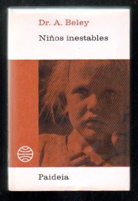 NIÑOS INESTABLES. COLECCION BIBLIOTECA PAIDEIA Nº 3.
