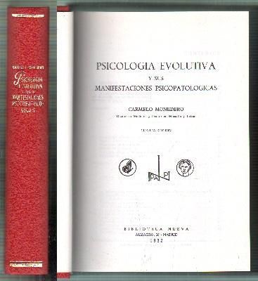 PSICOLOGIA EVOLUTIVA Y SUS APLICACIONES PSICOPATOLOGICAS.