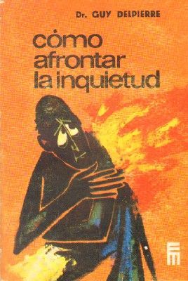 COMO AFRONTAR LA INQUIETUD