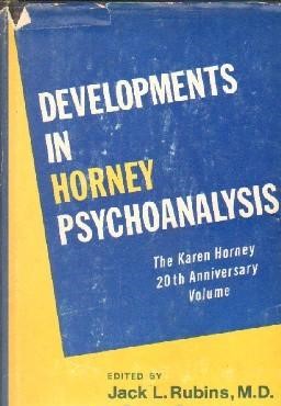 DEVELOMPMENT IN HORNEY PSYCHOANALYSIS