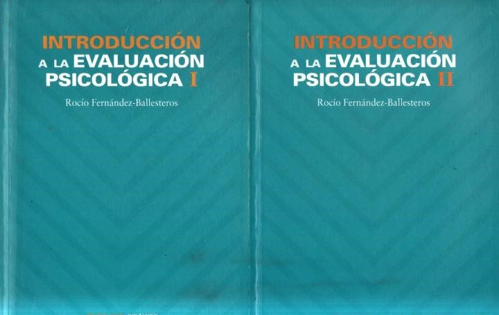 INTRODUCCIÓN A LA EVALUACIÓN PSICOLÓGICA. 2 TOMOS