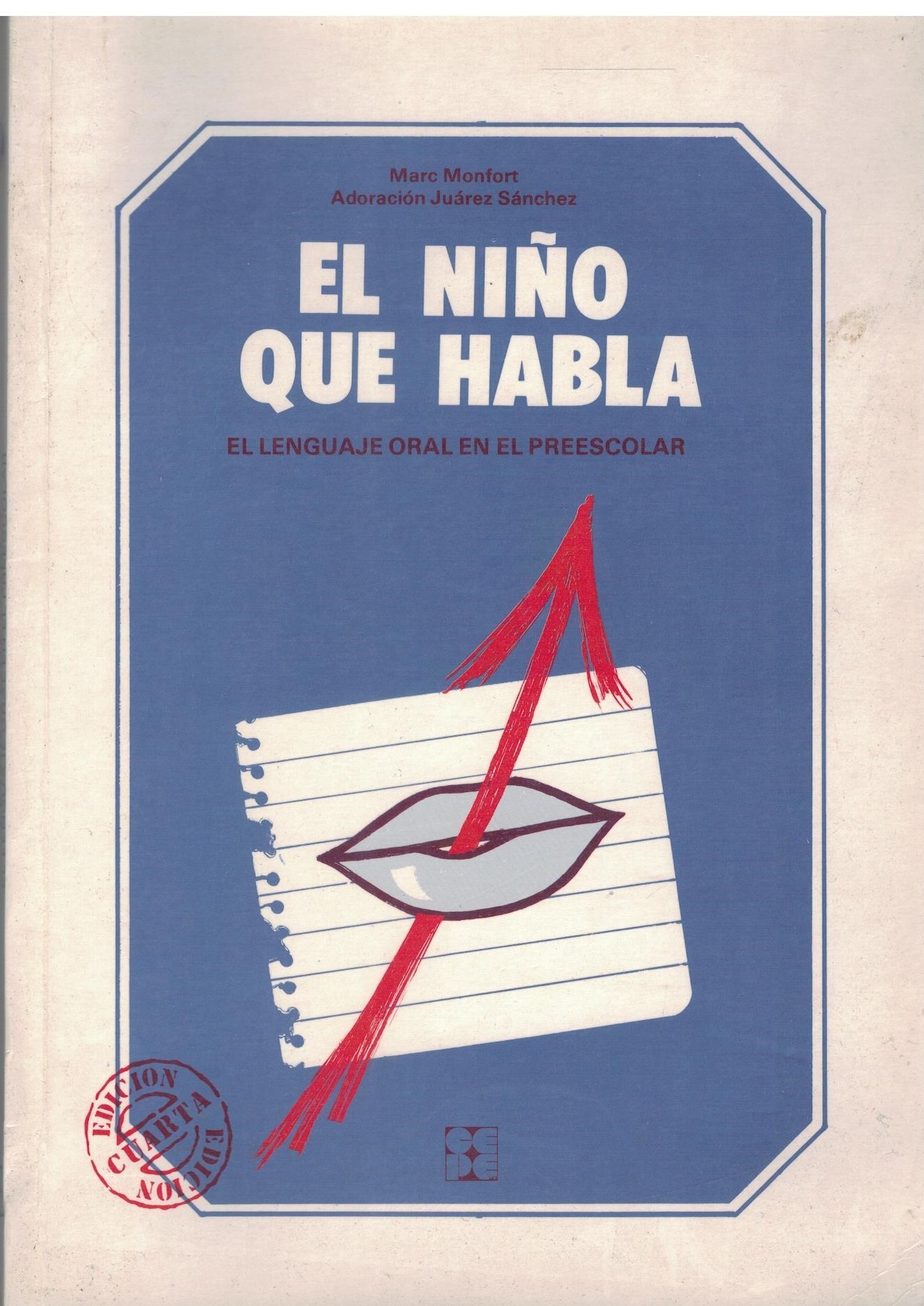 EL NIÑO QUE HABLA. EL LENGUAJE ORAL EN EL PREESCOLAR