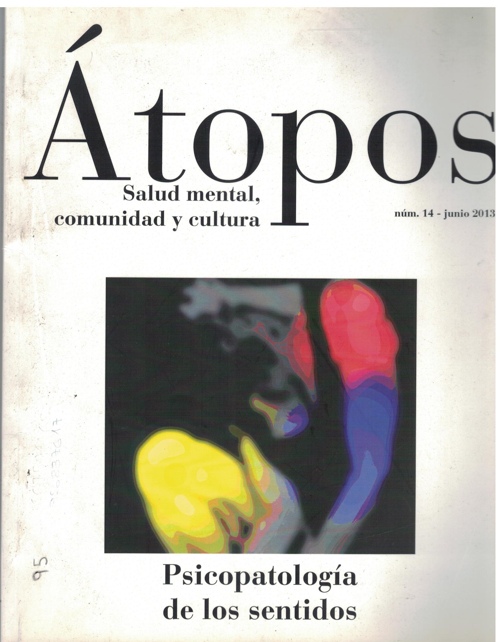 ÁTOPOS NUM.14 - JUNIO 2013: PSICOPATIA DE LOS SENTIDOS
