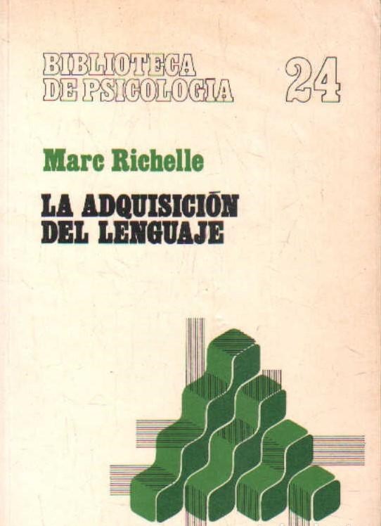 LA ADQUISICIÓN DEL LENGUAJE. BIBLIOTECA DE PSICOLOGÍA