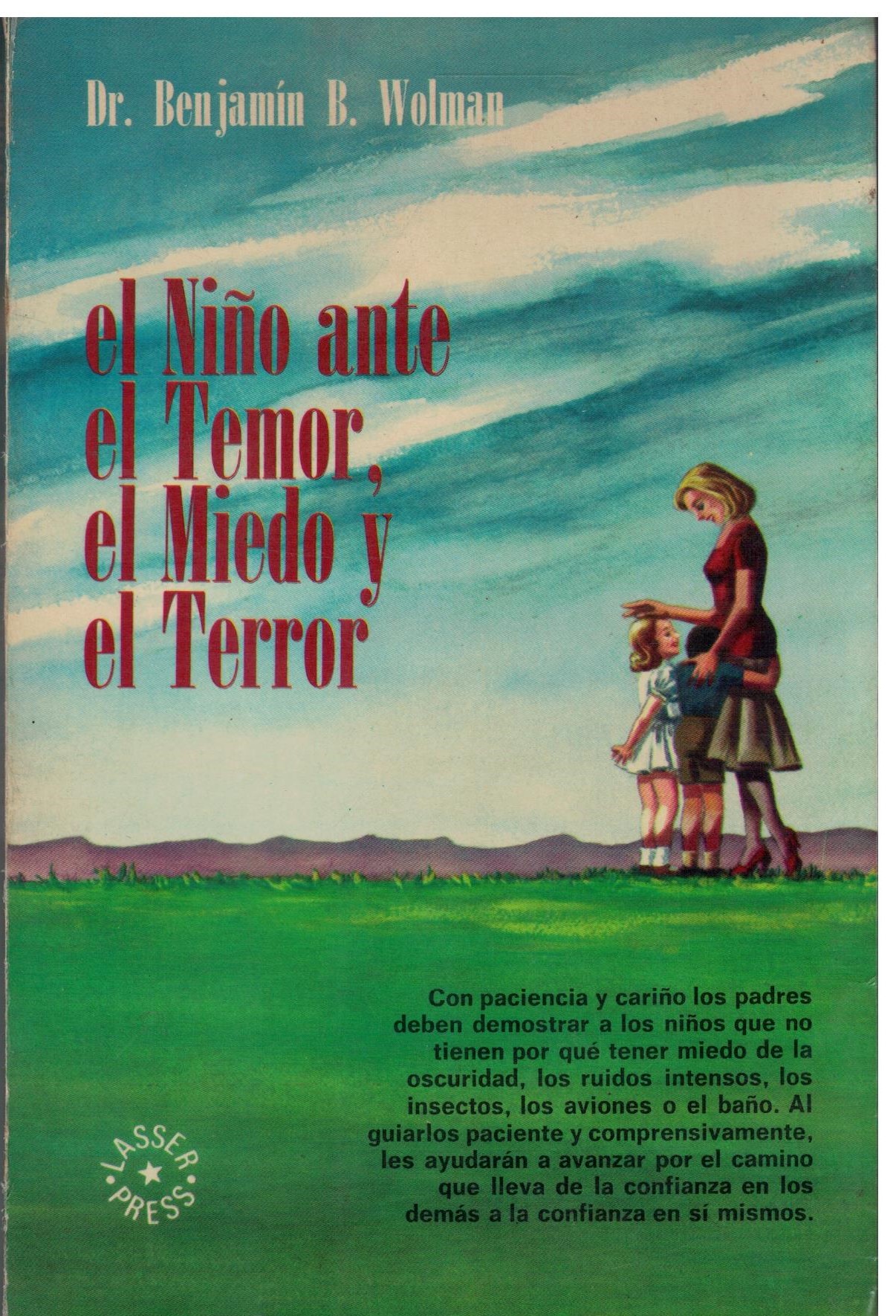 EL NIÑO ANTE EL TEMOR, EL MIEDO Y EL TERROR