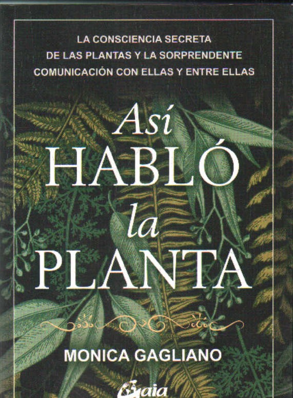 ASÍ HABLÓ LA PLANTA