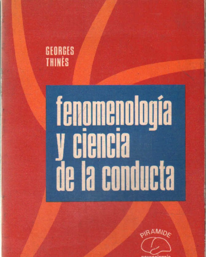 FENOMENOLOGÍA Y CIENCIA DE LA CONDUCTA