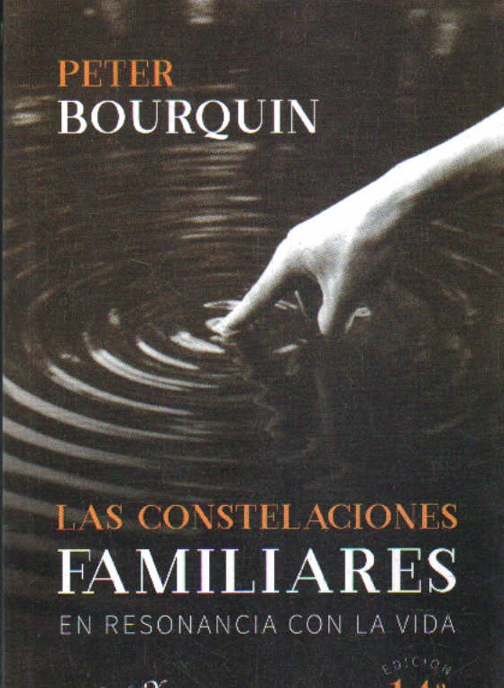 LAS CONSTELACIONES FAMILIARES EN RESONANCIA CON LA VIDA
