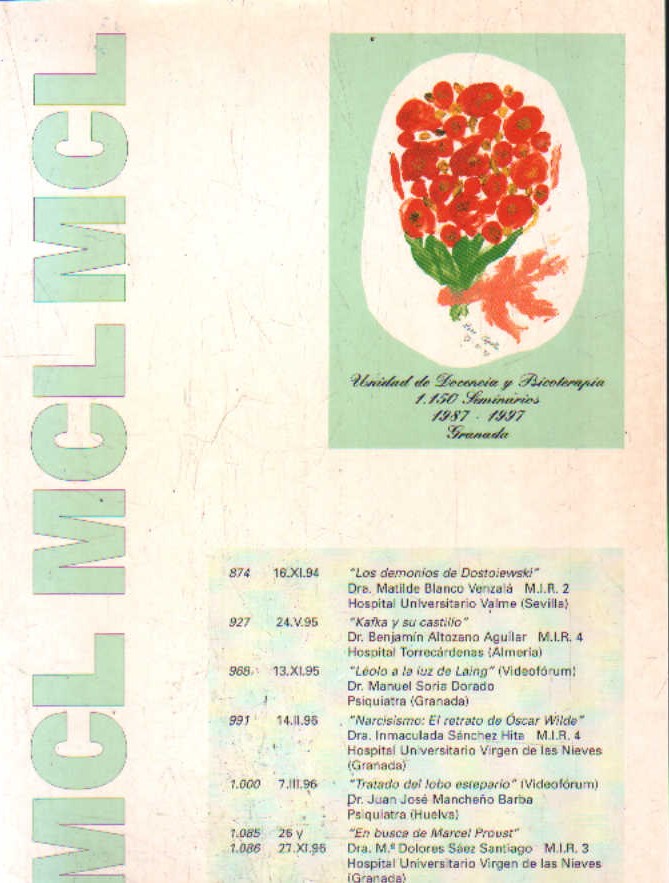 MCL, UNIDAD DE DOCENCIA Y PSICOTERAPIA 1150 SEMINARIO: 1987-1997 (GRANADA)