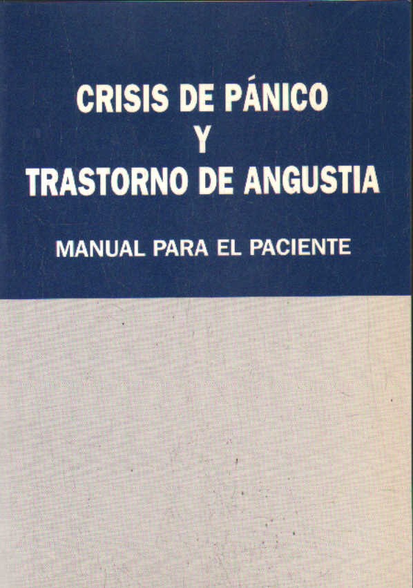 CRISIS DE PÁNICO Y TRASTORNO DE ANGUSTIA