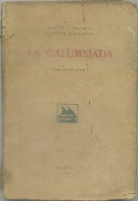 LA CALUMNIADA. DRAMA EN 3 ACTOS