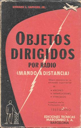 OBJETOS DIRIGIDOS POR RADIO (MANDO A DISTANCIA)