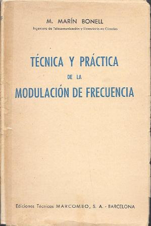 TECNICA Y PRACTICA DE LA MODULACION DE FRECUENCIA