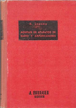MONTAJES DE APARATOS DE RADIO Y ANPLIFICADORES