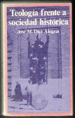 TEOLOGÍA FRENTE A SOCIEDAD HISTÓRICA