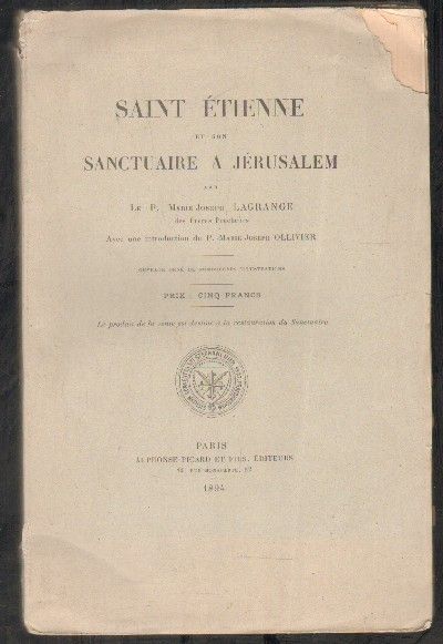 SAINT ETIENNE ET SON SANCTUAIRE A JERUSALEM.