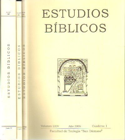 ESTUDIOS BIBLICOS. VOLUMEN LIV. AÑO 2006. 4 TOMOS EN 3 VOLUMENES.