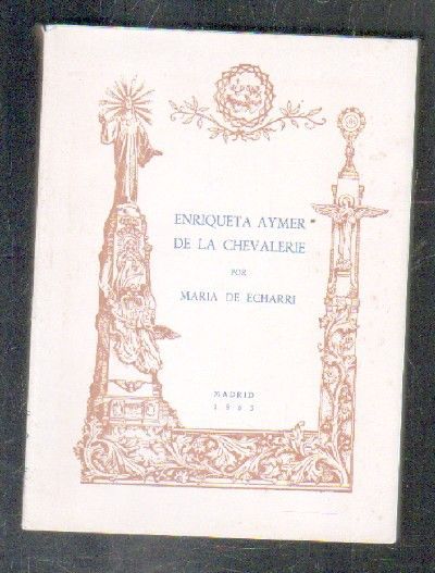 ENRIQUETA AYMER DE LA CHEVALLERIE.