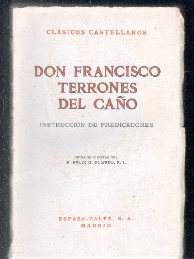 DON FRANCISCO TERRONES DEL CAÑO. INTRODUCCION DE PREDICADORES.