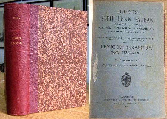 LEXICON GRAECUM - NOVI TESTAMENTO. - CURSUS SCRIPTURAE SACRAE INCHOATUS AUCTORIBUS.