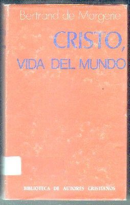 CRISTO, VIDA DEL MUNDO