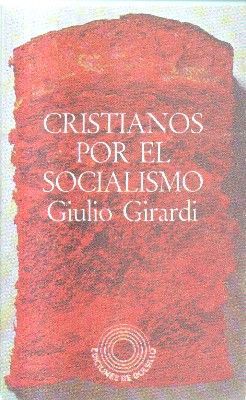 CRISTIANO POR EL SOCIALISMO.