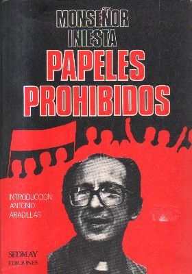 MONSEÑOR INIESTA.PAPELES PROHIBIDOS.