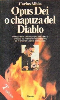 OPUS DEI O CHAPUZA DEL DIABLO.