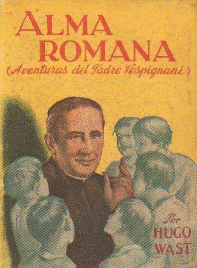 ALAM ROMANA AVENTURAS DEL PADRE VESPIGNANI. PRIMERA PARTE