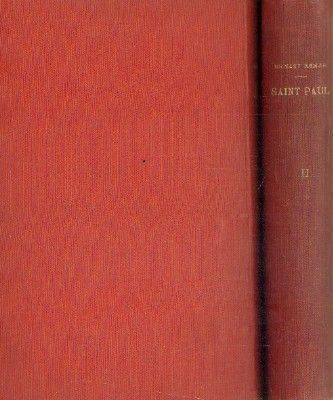 SAINT PAUL. HISTOIRE DES ORIGINES DU CHRISTIANISME
