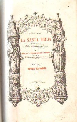 LA SANTA BIBLIA. TOMO 1. ANTIGUO TESTAMENTO INCOMPLETO.