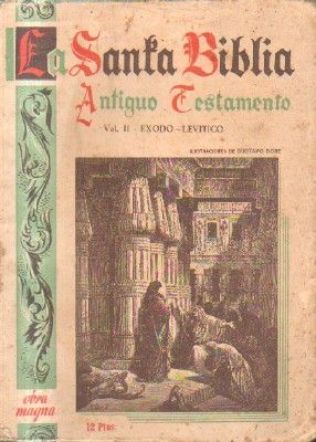 LA SANTA BIBLIA. ANTIGUO TESTAMENTO VOL. II EXODO-LEVITICO