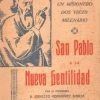 UN MISIONERO DOS VECES MILENARIO: SAN PABLO A LA NUEVA GENTILIDAD. PRIMERA PARTE.